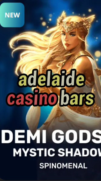 adelaide casino bars-trdjkmsxjksdss.com