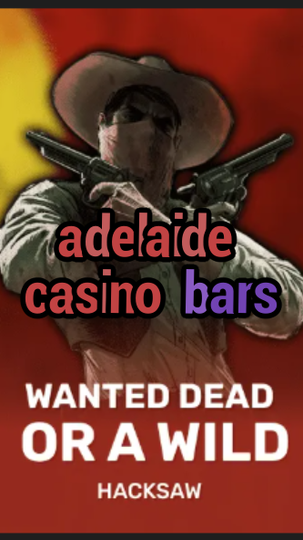 adelaide casino bars-trdjkmsxjksdss.com